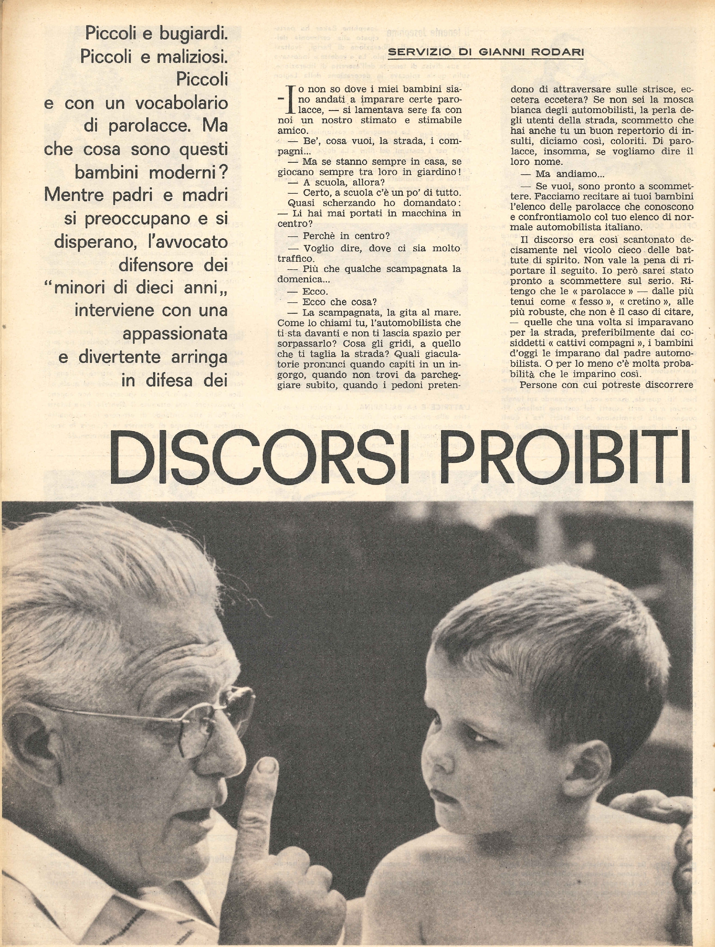 Foto: I discorsi proibiti dei bambini...