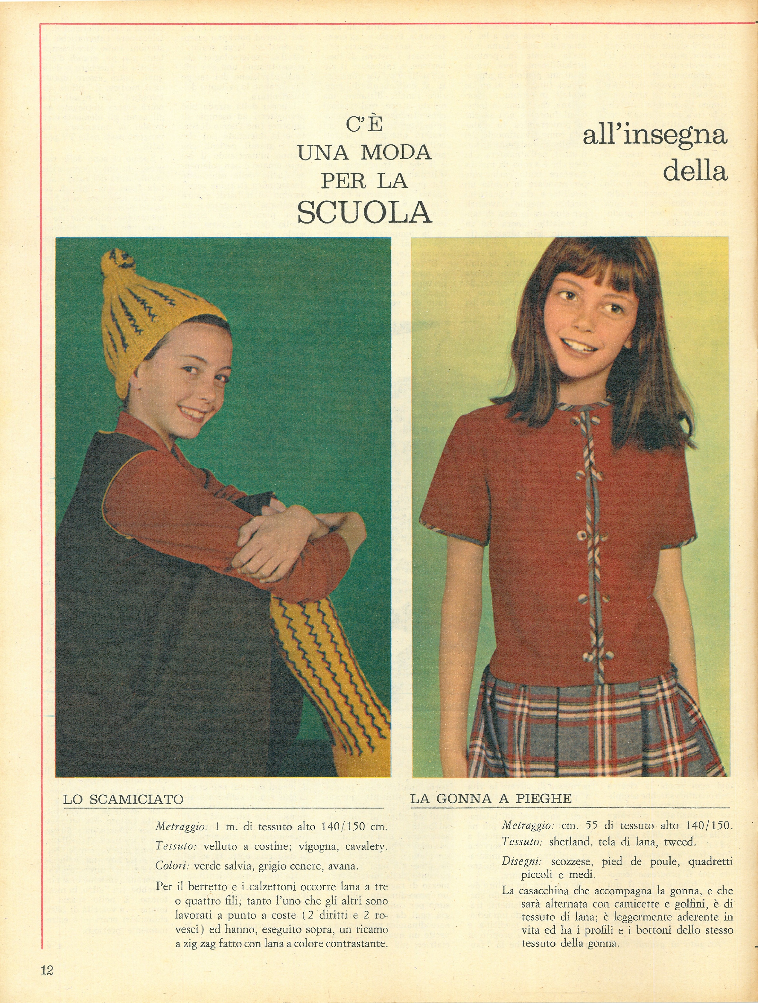 Foto: Ferragosto sulla luna.Il mondo dell'ABC:la scuola in 4 continenti;la moda maglia (in copertina)