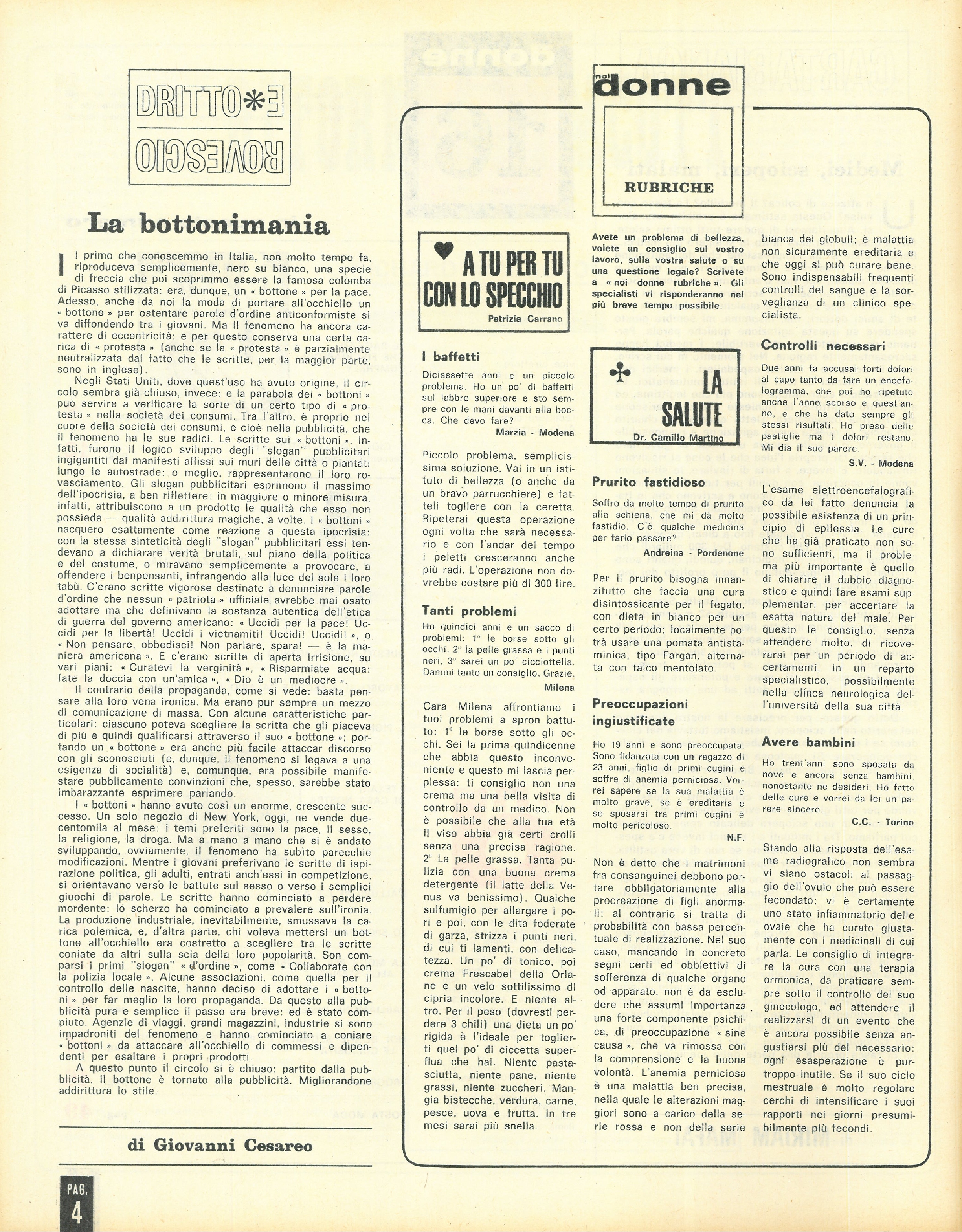 Foto:  Guerra del Vietnam : così le ragazze di molte città hanno fischiato il vice presidente degli Usa  Humphrey venuto in Italia. In copertina Lisa Gastoni, l’attrice che ha vinto il nastro d’argentoLavoro al maschile salario al femminile