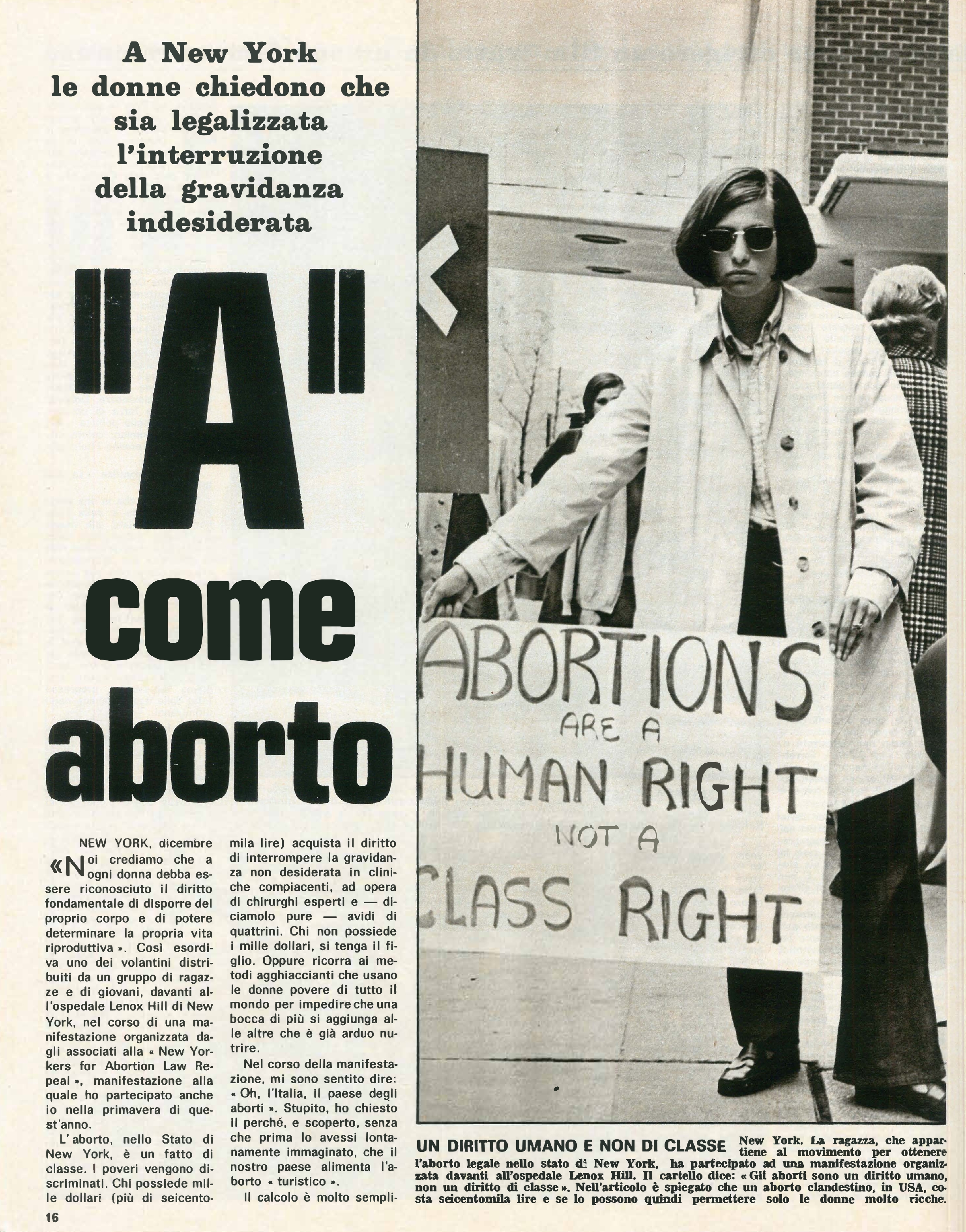 Foto: New York: richiesta di legalizzazione dell'aborto. Minori e handicap: proposta legge per andare a scuola. Operaie nelle scuole serali