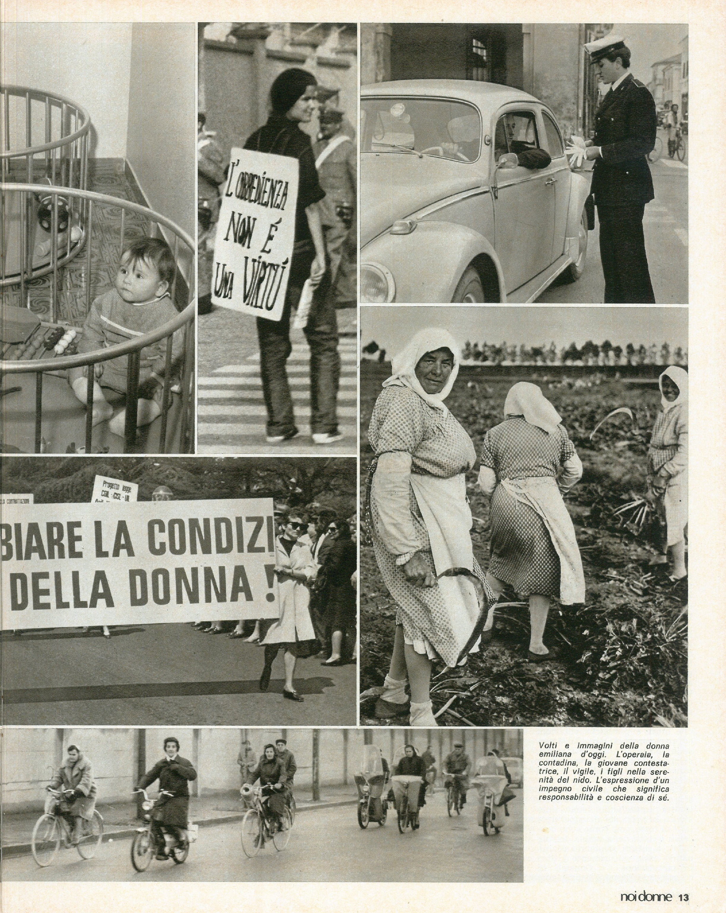 Foto: Emilia Romagna: una regione dove le donne contano; USA: giovani contro la guerra in Vietnam; Minori addandonati