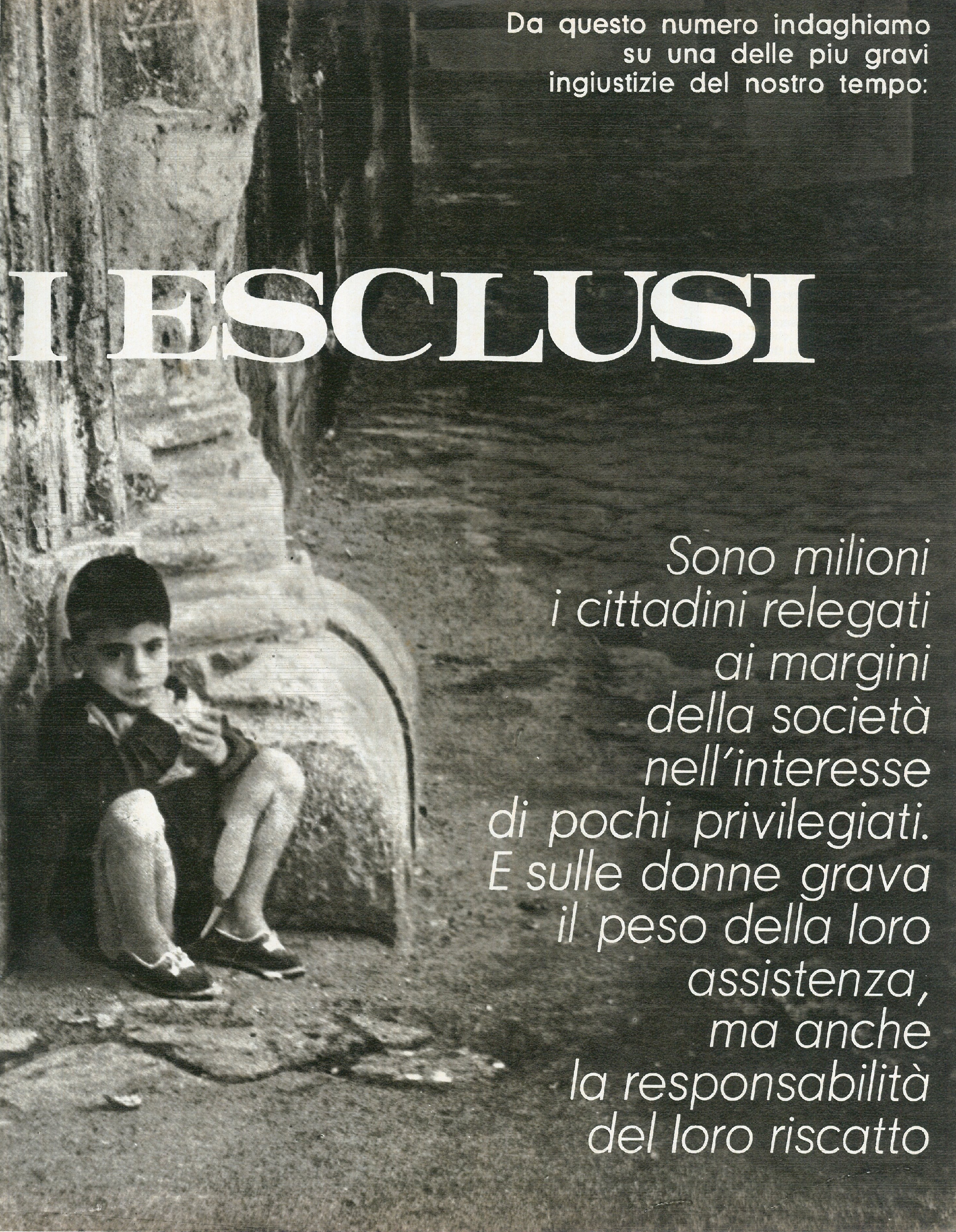 Foto: Gli esclusi e gli emarginati della società; La scuola che discrimina i poveri; La grammatica nelle canzoni; Gigi Riva, calciatore molto amato