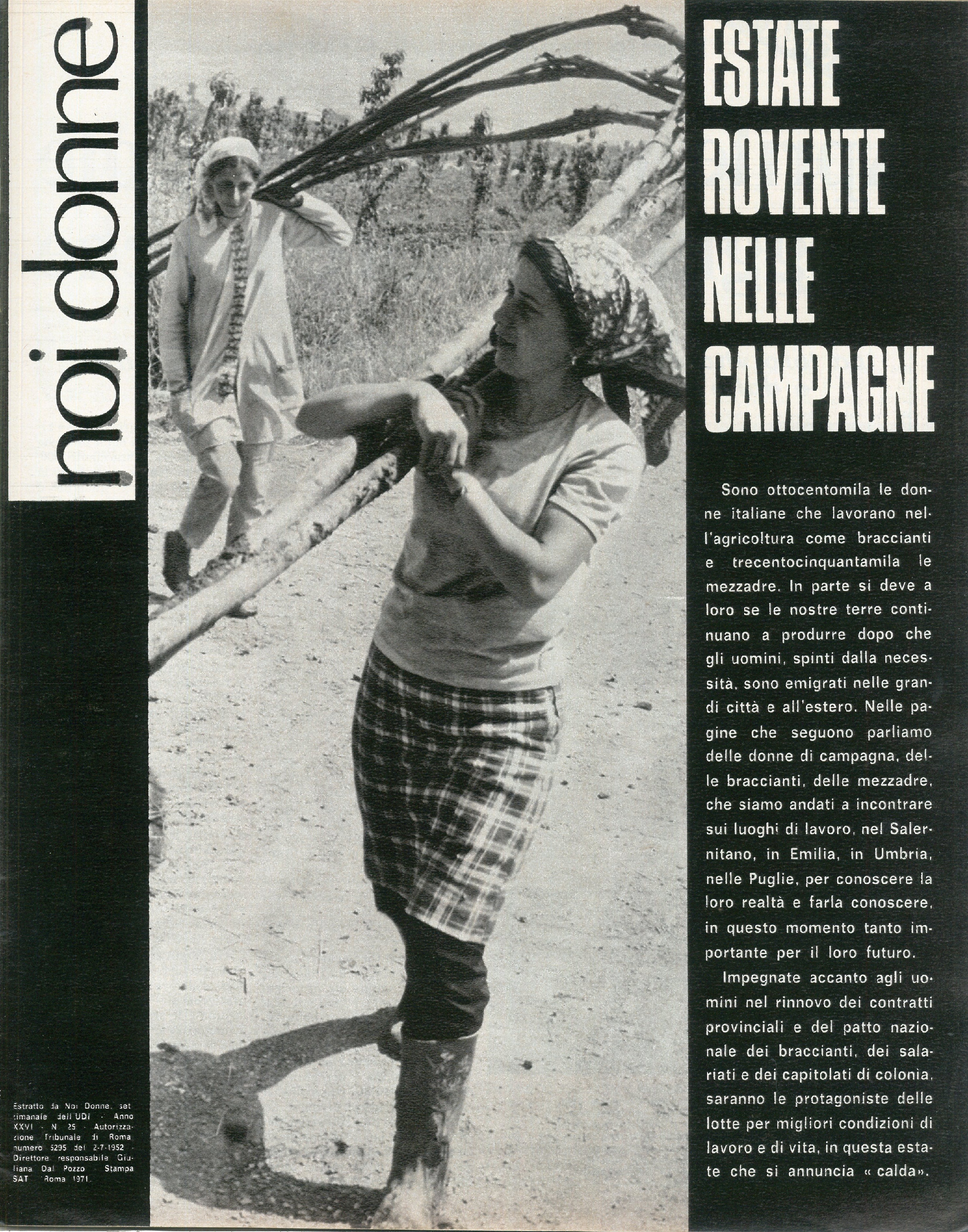 Foto: Speciale sulle condizioni di lavoro delle migliaia di donne italiane occupate nell’agricoltura. Le storie delle braccianti di Campania, Emilia Romagna, Umbria e Puglia – Spettacolo: anche il cinema e la tv dimenticano le braccianti e le mezzadre