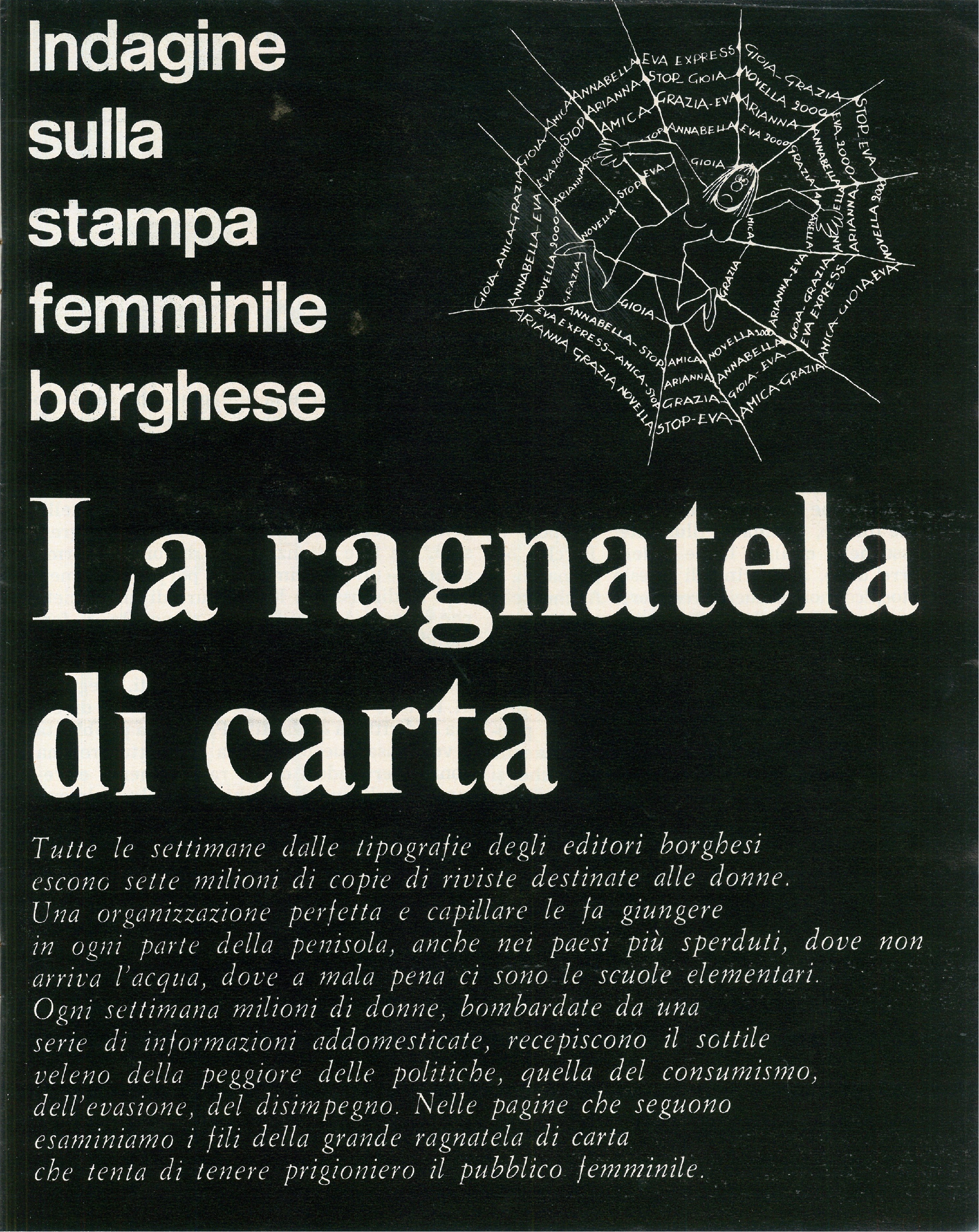 Foto: Indagine sulla stampa femminile borghese: ogni settimana milioni di donne vengono bombardate da articoli che non si occupano di mettere in discussione gli stereotipi di genere ma di rafforzarli