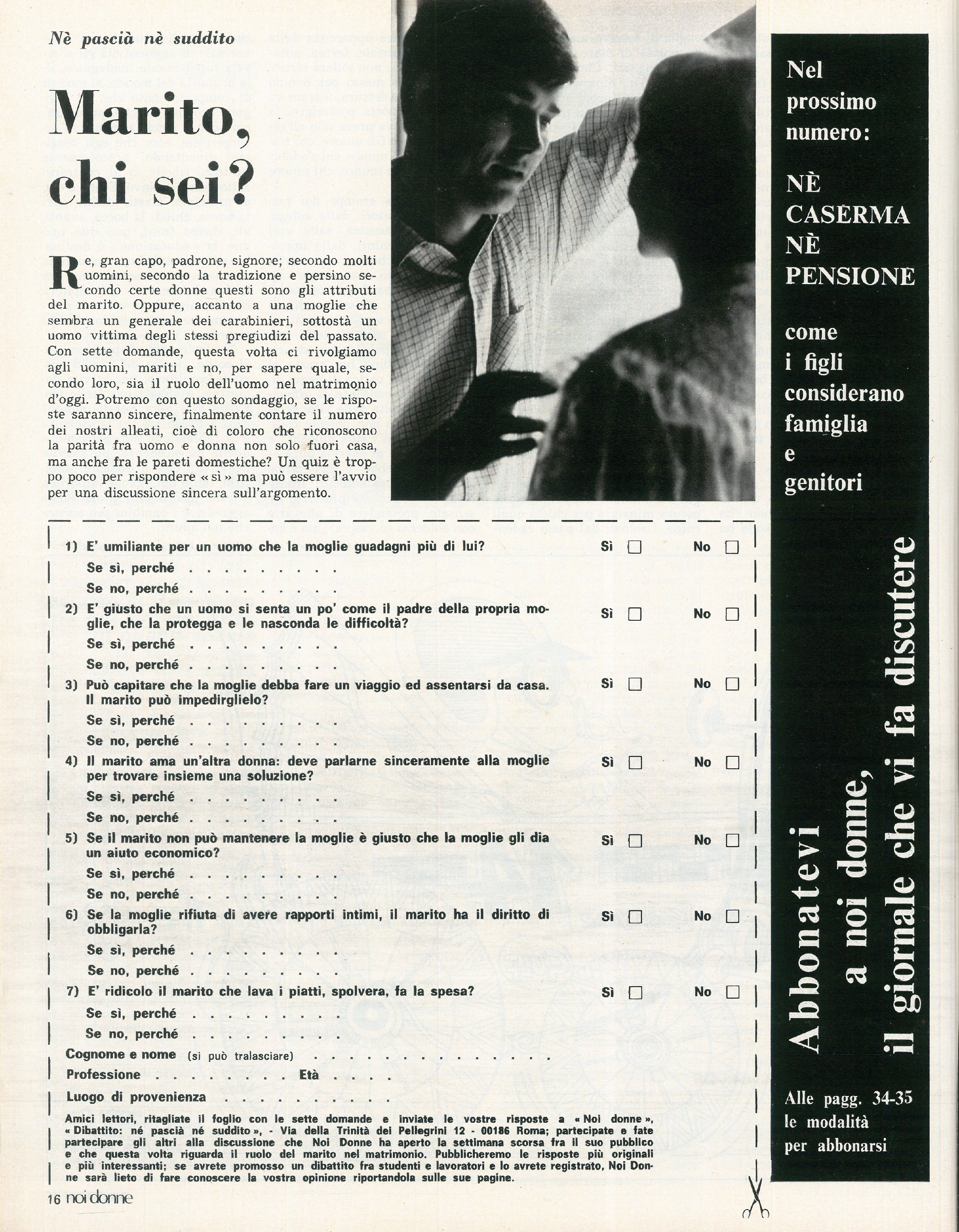 Foto: Speciale sulla casa: la nuova legge è stata emanata, ma sarà sempre molto difficile ottenere un’abitazione – Caso Pinelli: intervista a Licia, moglie dell’anarchico – Menopausa: è possibile affrontarla in modo sereno