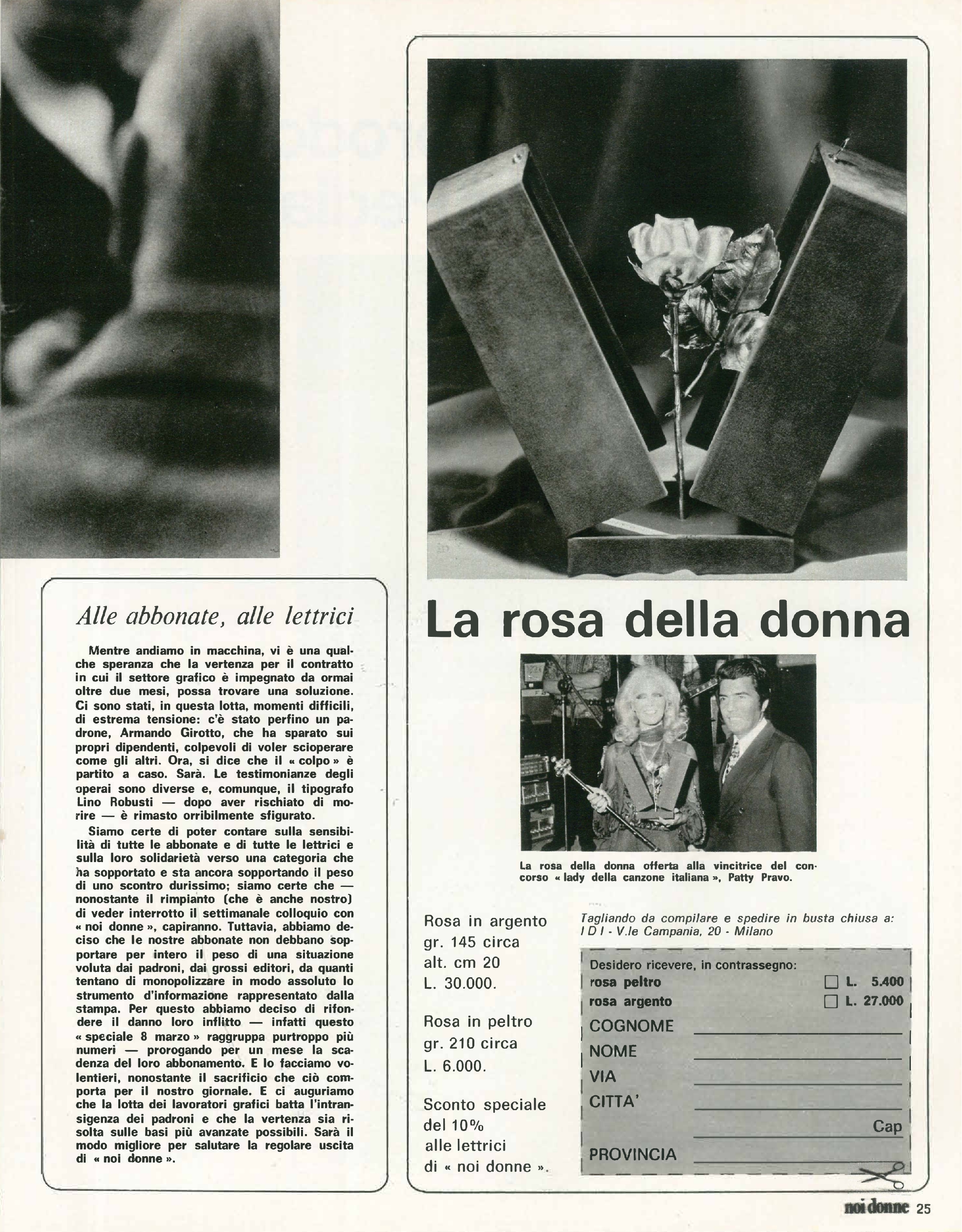 Foto: (nr 7/10) Speciale 8 Marzo: “siamo tutte meridionali”, come vivono le donne dal nord al sud Italia. Esempi di donne nel mondo. Contraccezione e diritto all’aborto, una battaglia in evoluzione. 8 Marzo 1943 scoppiavano i primi scioperi nella fabbrica 