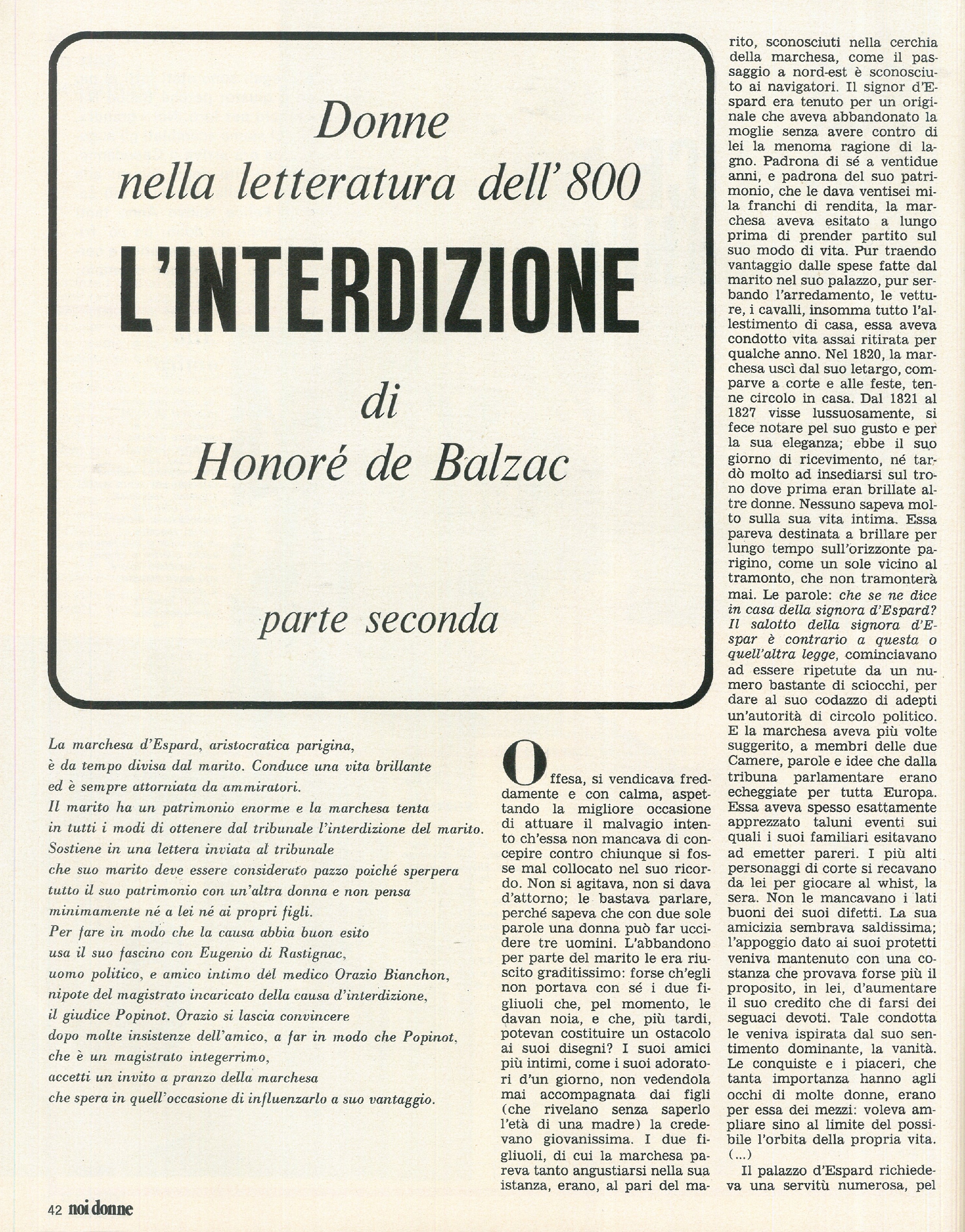 Foto:   “Quando il cinema ha 8 anni”: inchiesta sull’influenza che i film per bambini hanno nello sviluppo – Salute: la vita delle donne continua in modo sereno anche dopo la menopausa – TV: i personaggi femminili che vanno in onda non rispecchiano la real