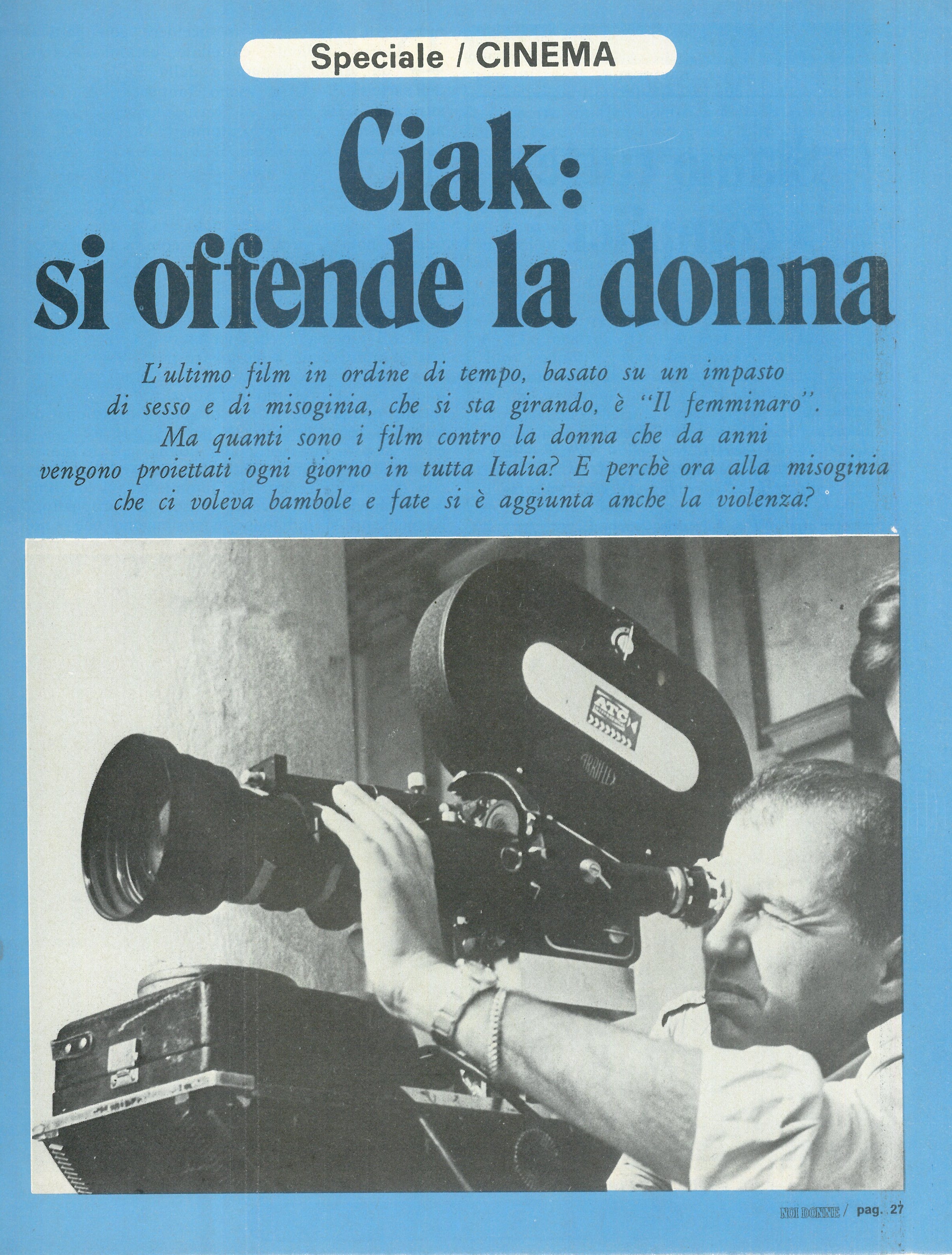 Foto: Ciak: si offende la donna