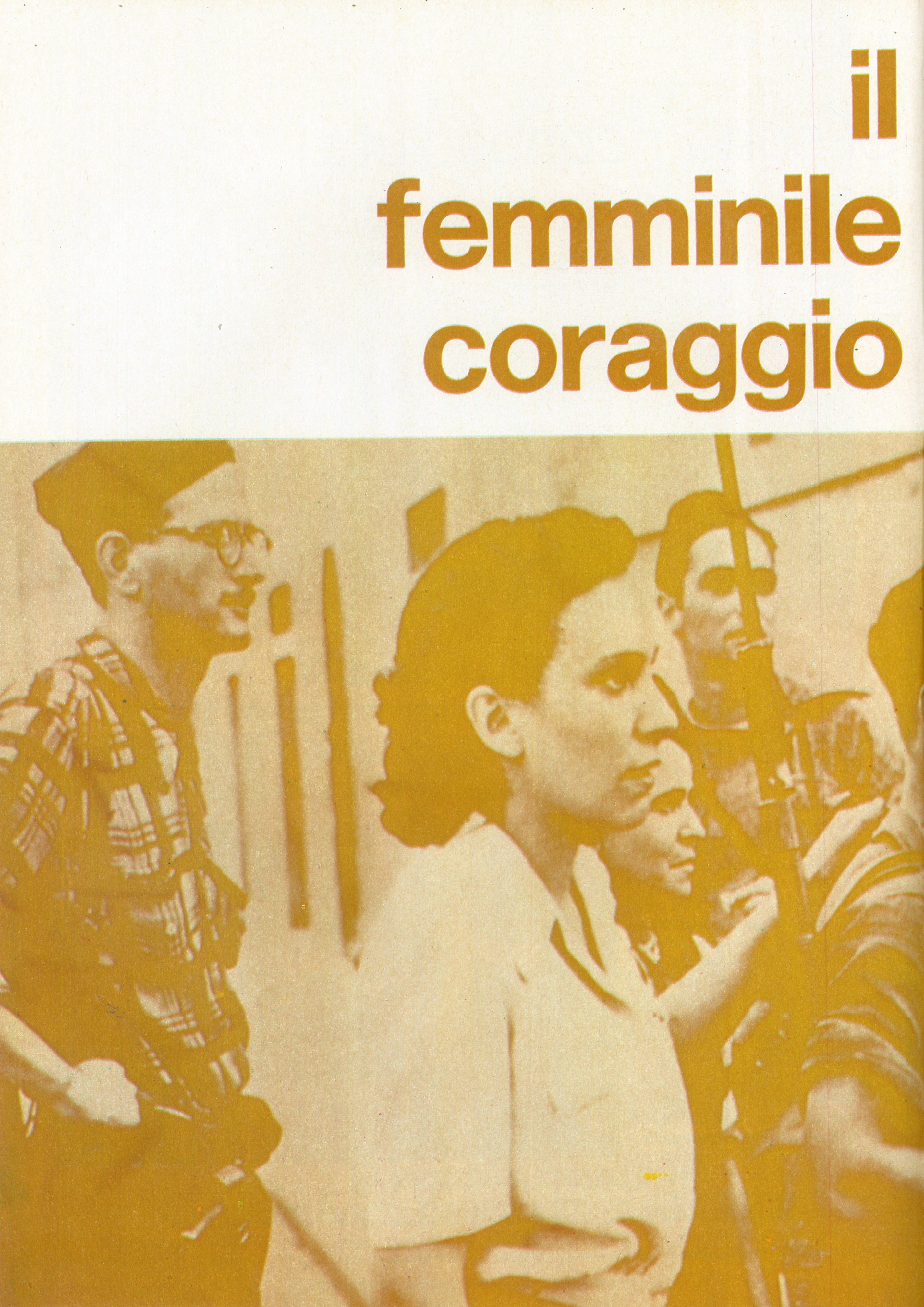 Foto: Esiste il femminile coraggio?