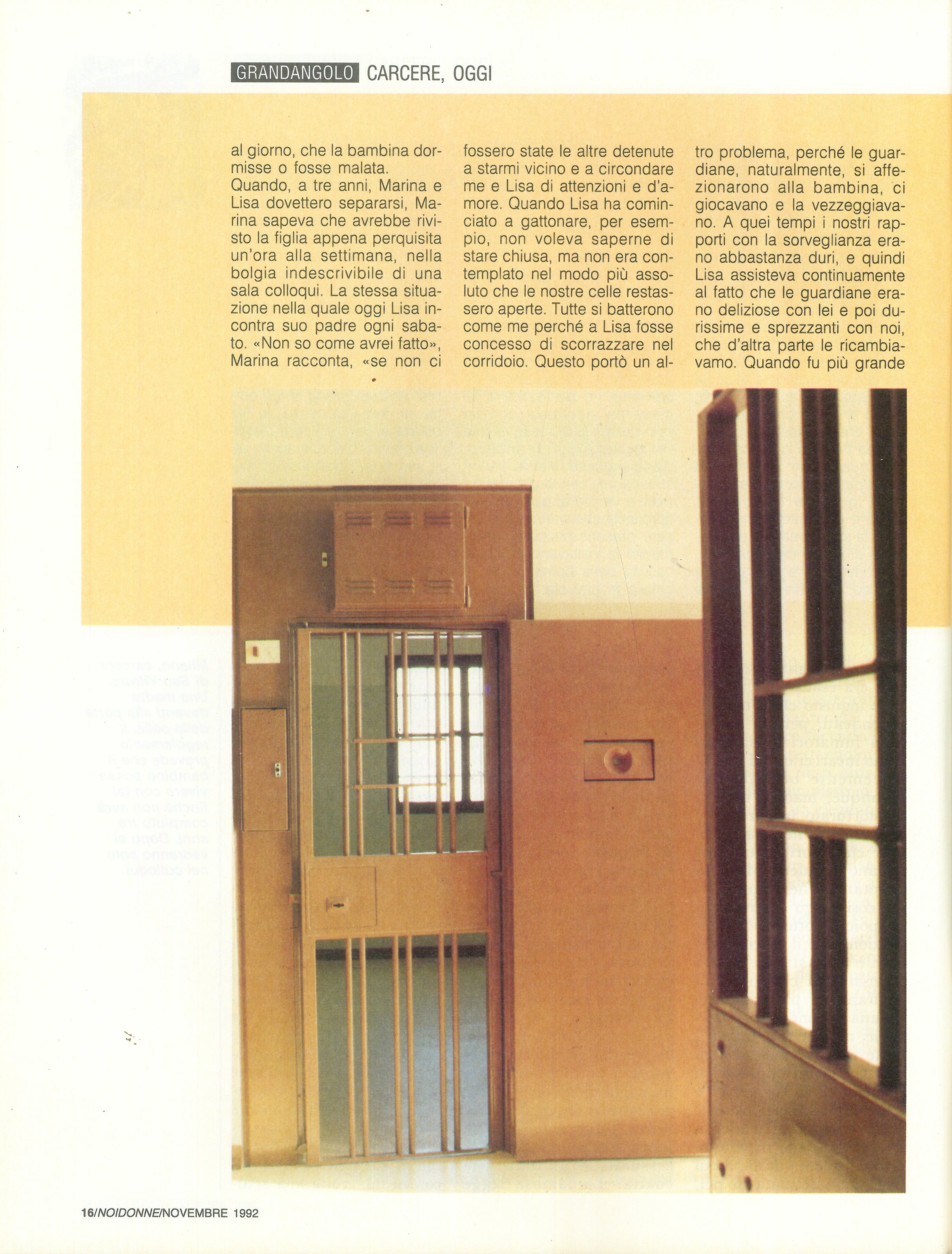 Foto: Carcere, oggi: il fine giustifica i mezzi?