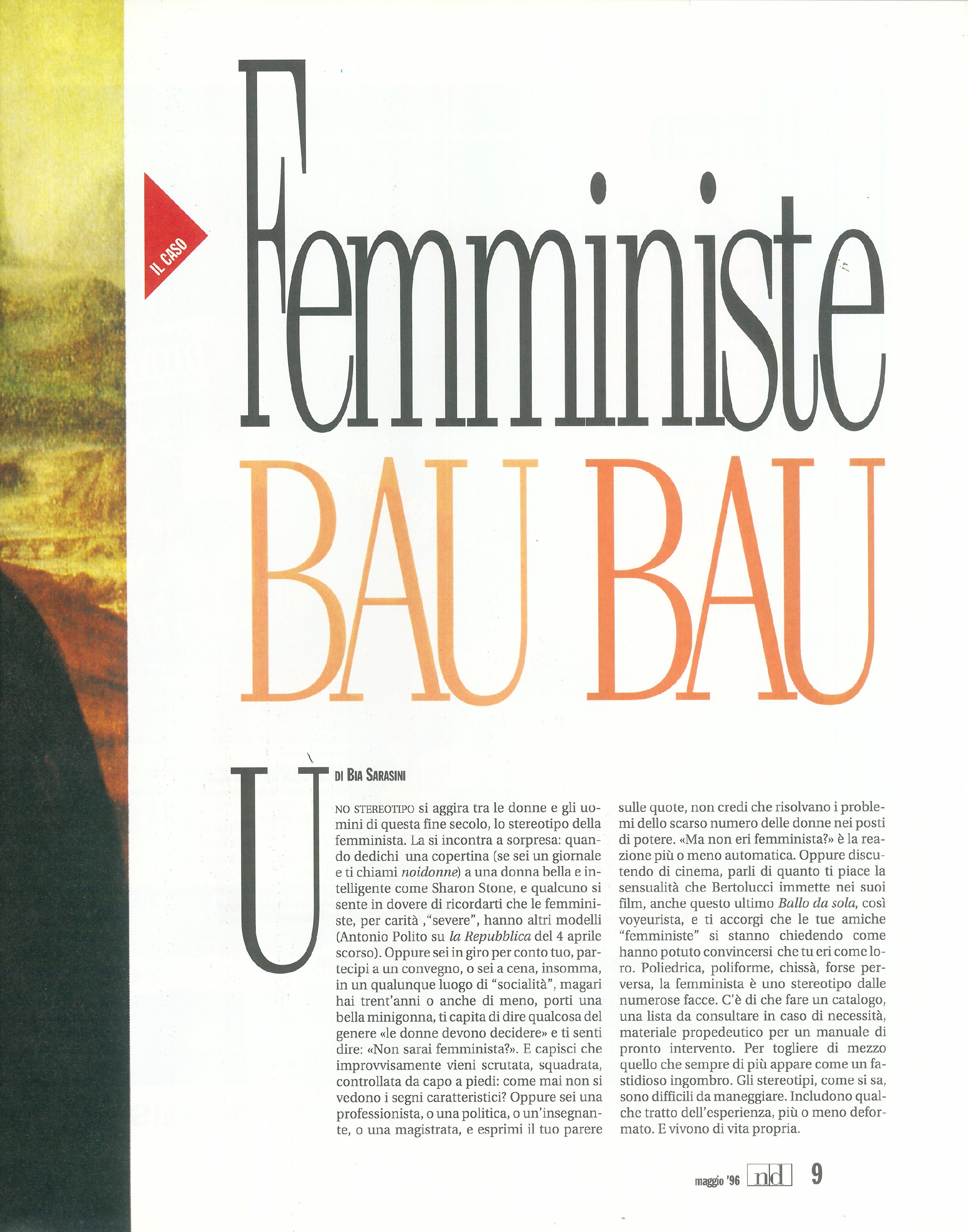 Foto: Sebben che sono uomini