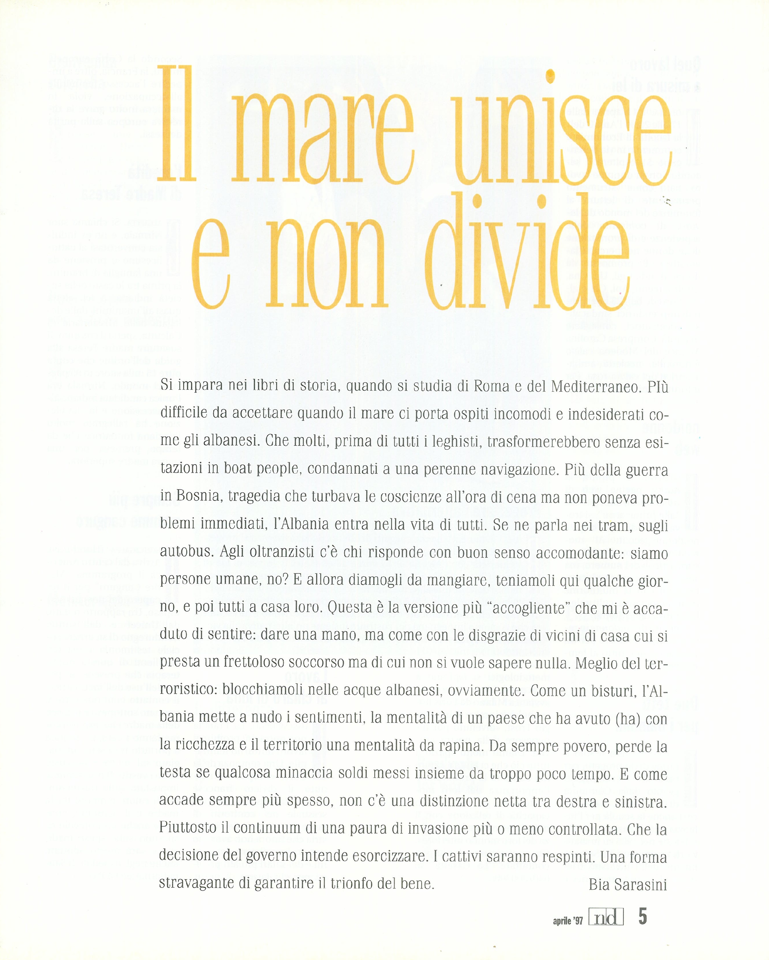 Foto: Bello e possibile