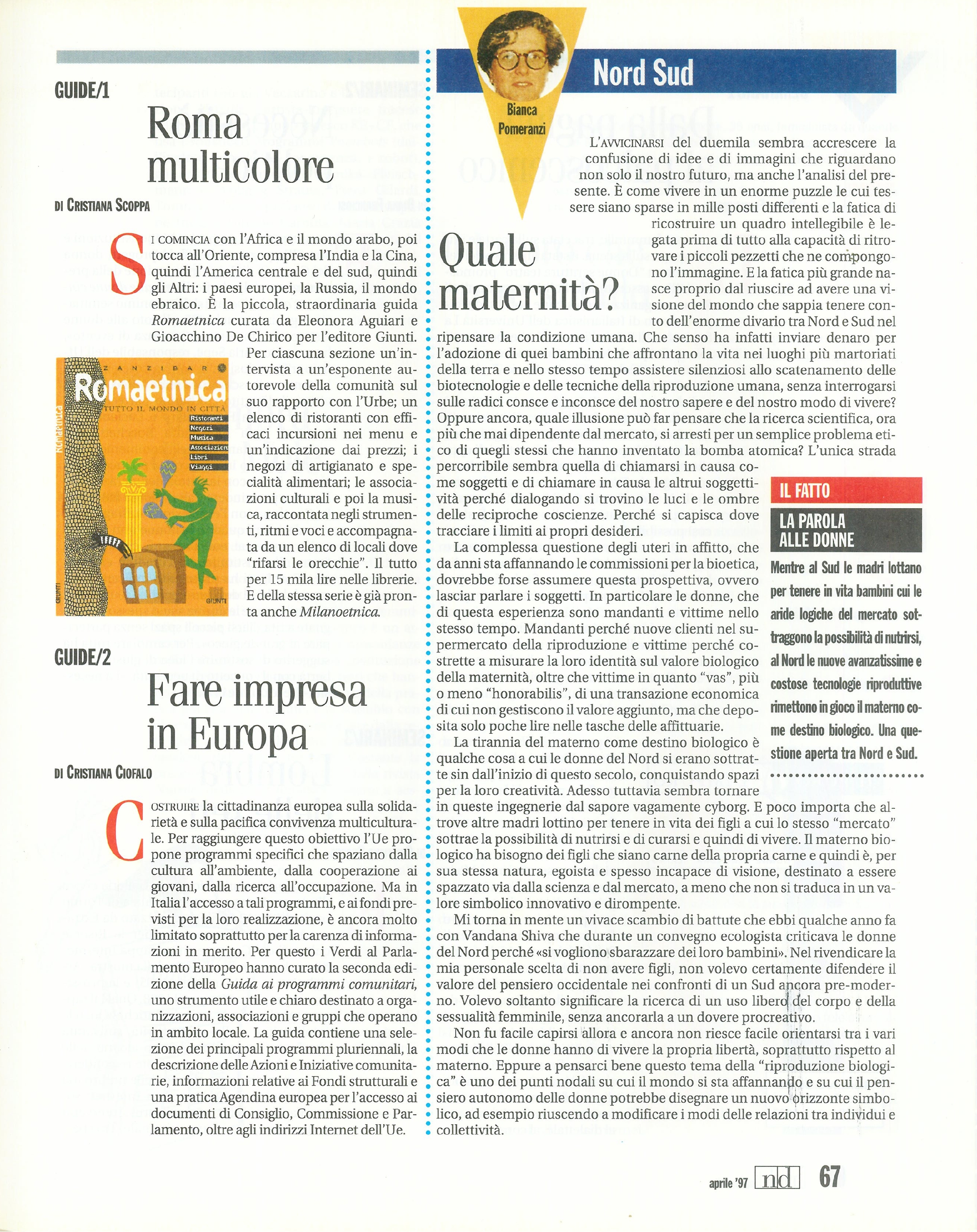 Foto: Bello e possibile