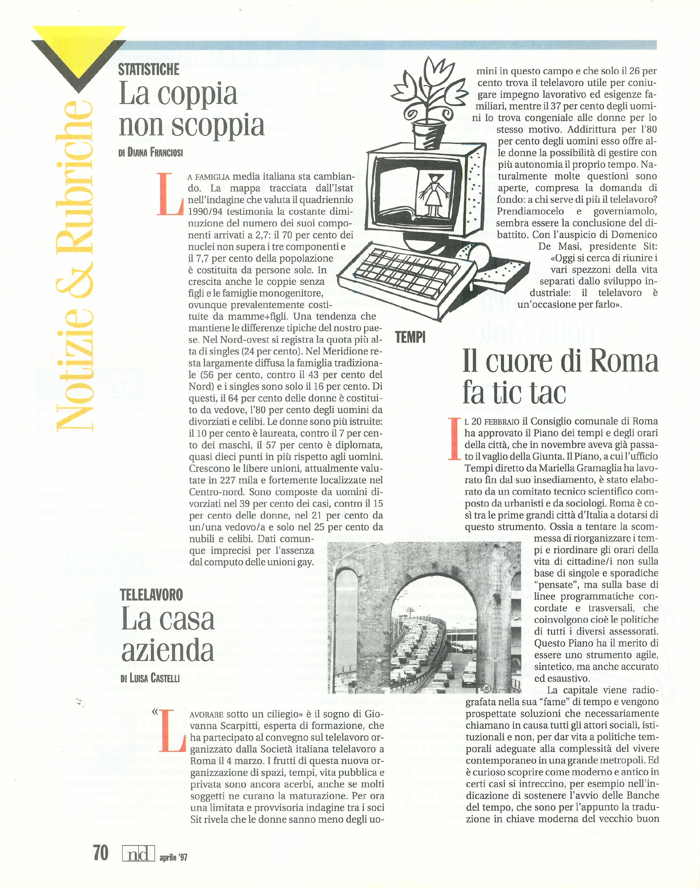 Foto: Bello e possibile