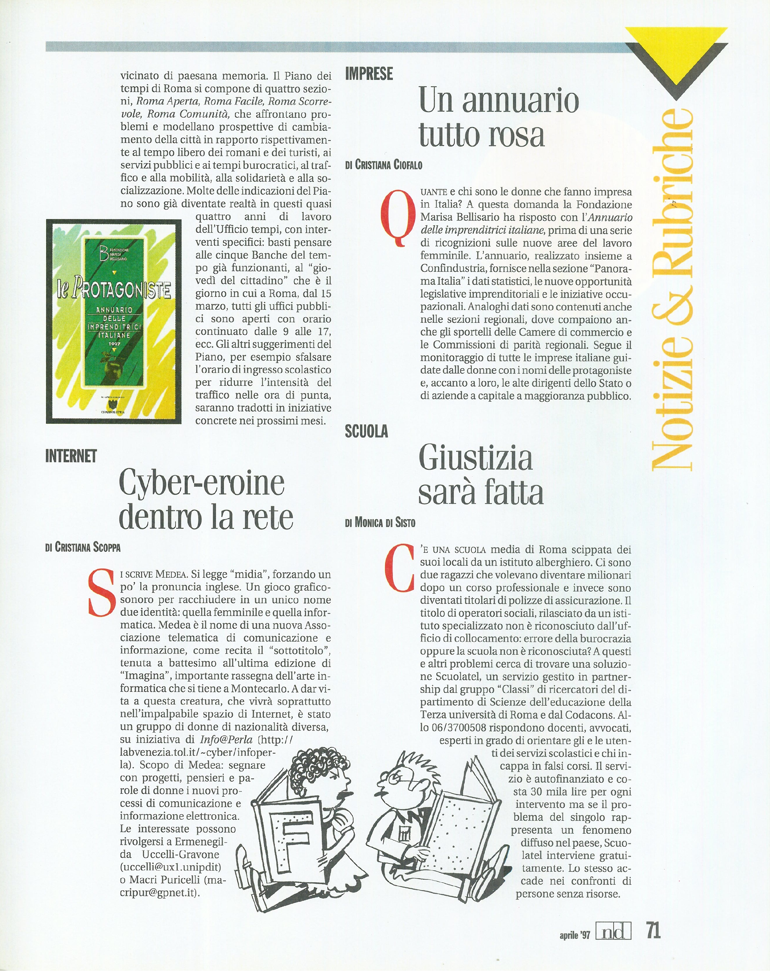 Foto: Bello e possibile