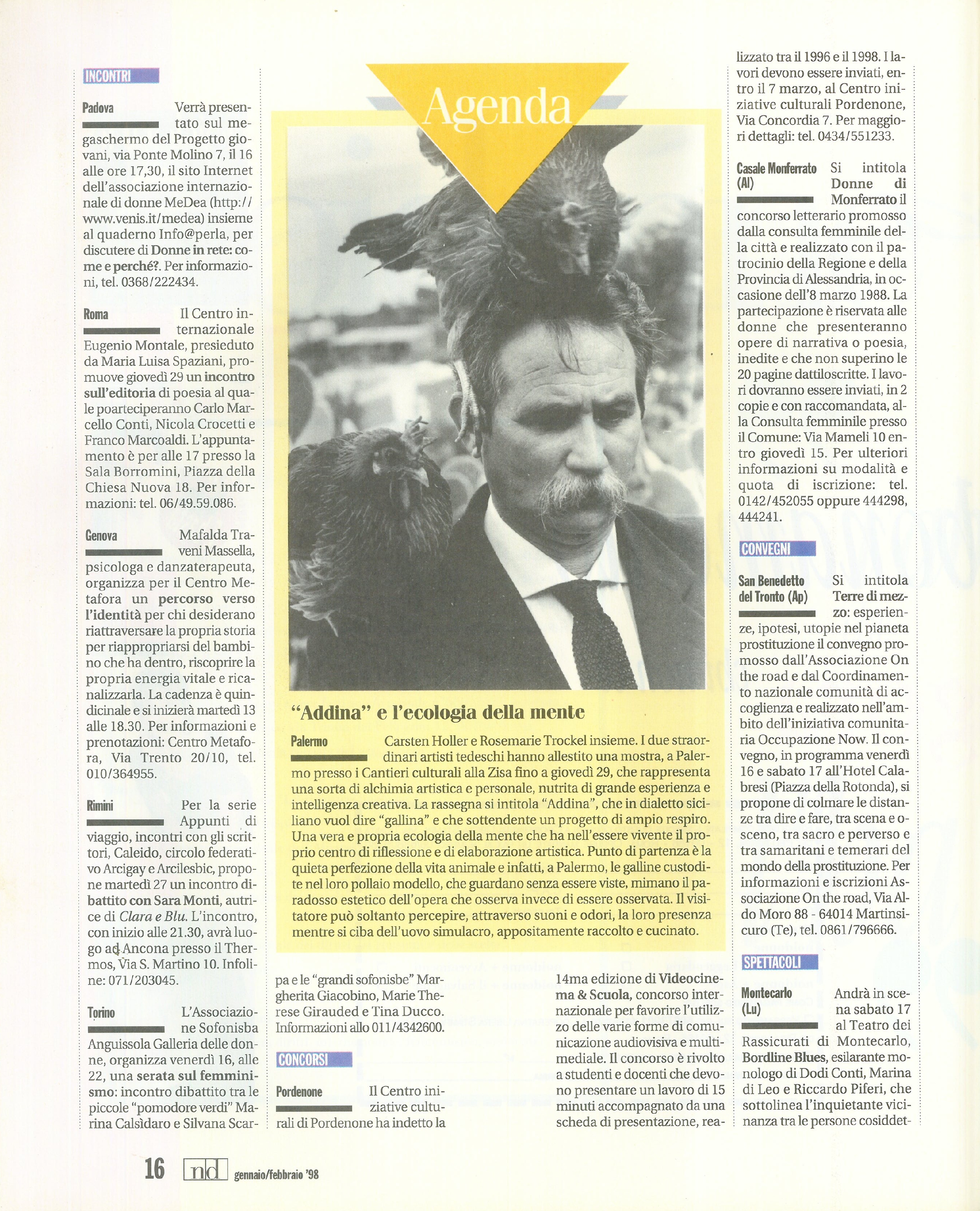 Foto: (nr 1-2) Lascio o mi raddoppio
