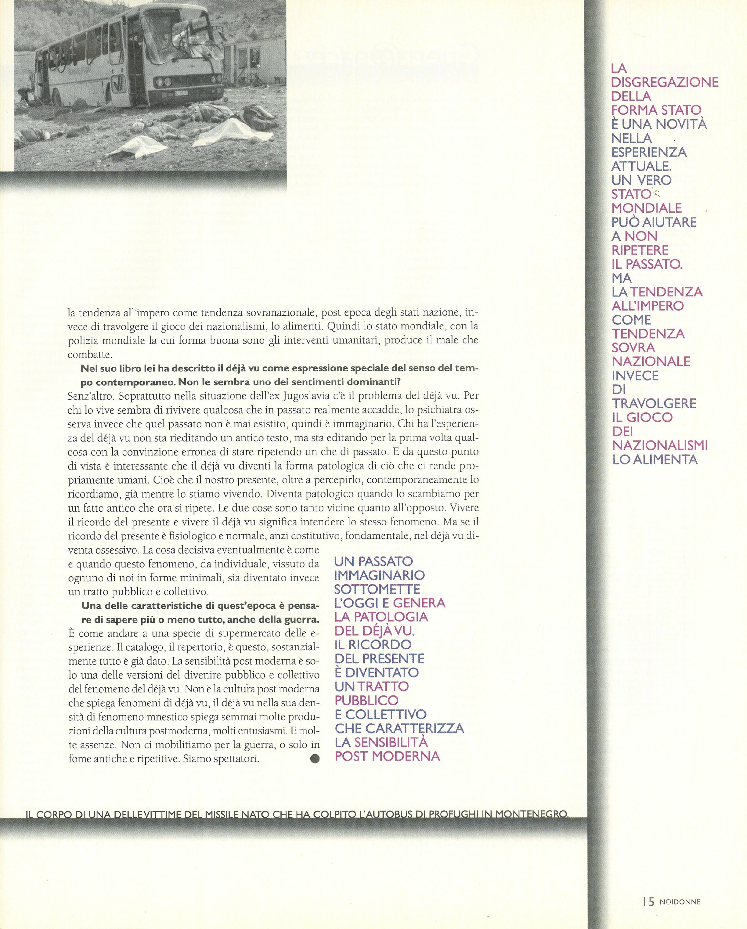 Foto: Vite senza tregua