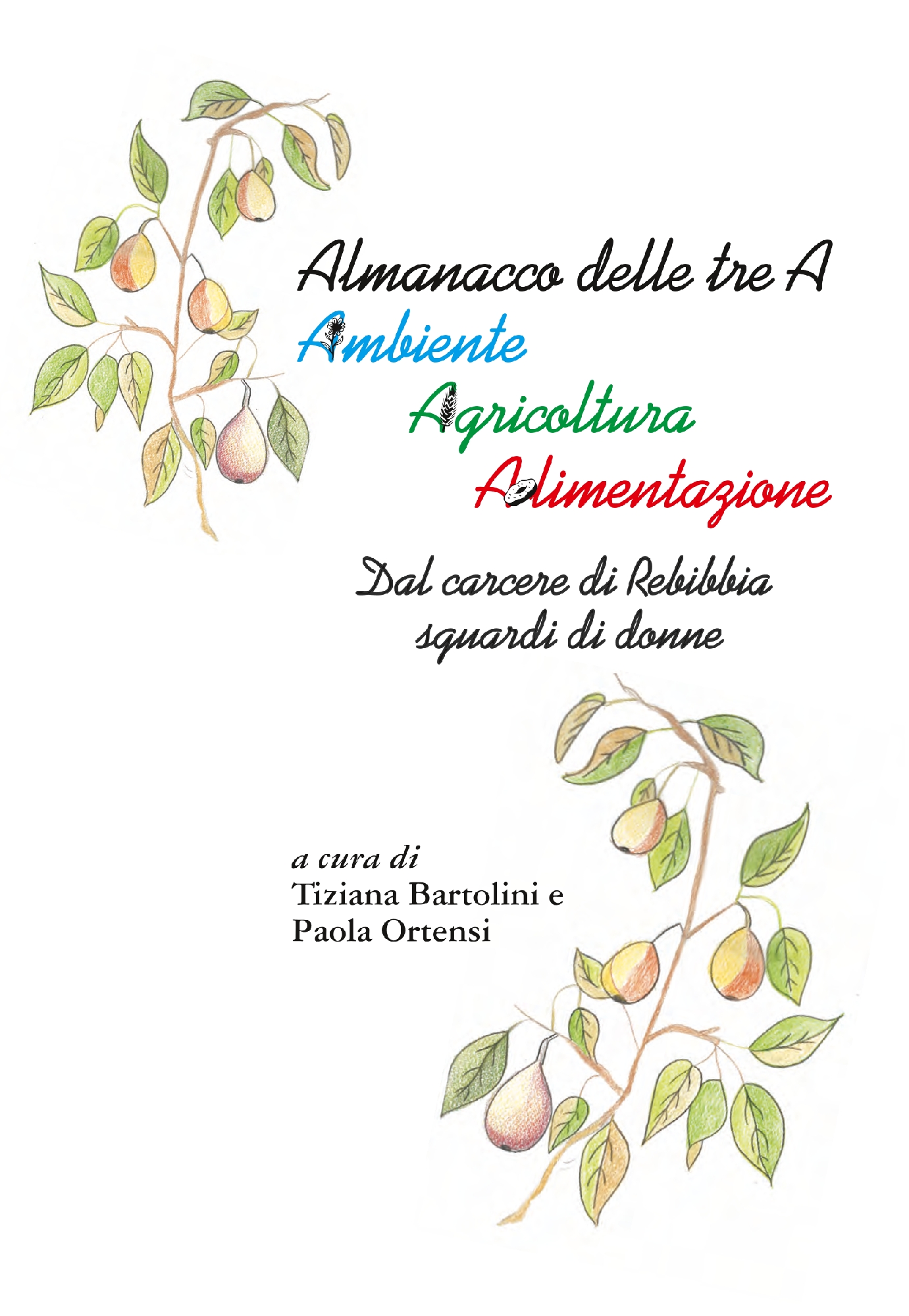 Foto: ALMANACCO DELLE TRE A (Progetto Rebibbia)